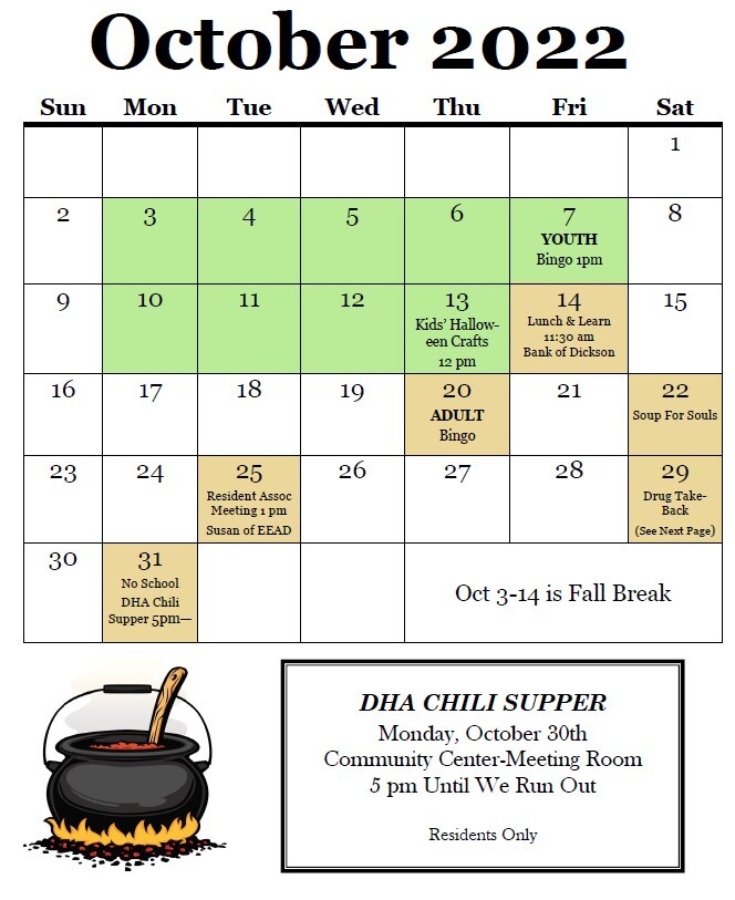 October 2022 Calendar for Dickson Housing Resident. All information from this calendar is listed below.